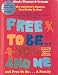 Free to Be You and Me and Free to Be a Family by  ISBN 0762403276