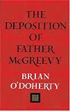 The Deposition of Father Mcgreevy