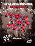 WWE: Know Your Role (Comic Images) WWE: Know Your Role (Comic Images)