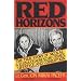 Red Horizons: The True Story of Nicolae & Elena Ceausescu's Crimes, Lifestyle, and Corruption