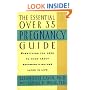 The Essential Over 35 Pregnancy Guide
