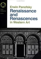 Renaissance and Renascences in Western Art (Icon Editions)