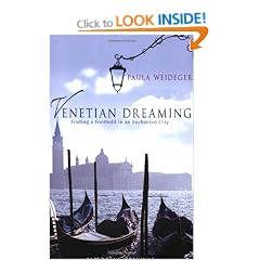 Venetian Dreaming: Finding a Foothold in an Enchanted City