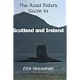 Road Rider's Guide to Scotland and Ireland