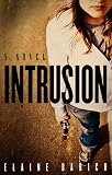 Intrusion: A Novel