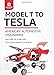 Model T to Tesla: American Automotive Visionaries (Lightning Guides)
