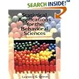 Statistical Applications for the Behavioral Sciences by Laurence G. Grimm