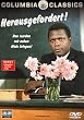 Herausgefordert