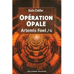 Artemis Fowl, tome 4 : Op�ration opale