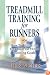 Treadmill Training for Runners