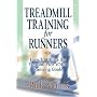 Treadmill Training for Runners: How to Utilize the Treadmill for Your Running Goals