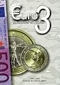 €uro 3 : Monnaies et Billets 1999-2006