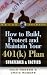How to Build, Protect and Maintain Your 401(k) Plan: Strategies & Tactics (Trade Secrets)