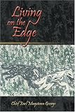 Living on the Edge: Nuu-Chah-Nulth History from an Ahousaht Chiefs Perspective