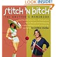 Stitch 'N Bitch: The Knitter's Handbook by Debbie Stoller