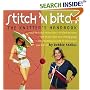 Stitch 'N Bitch: The Knitter's Handbook