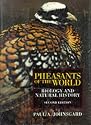 Pheasants of the World: Biology and Natural History