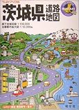 茨城県道路地図 (ライトマップル)/