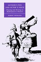 Author's Pen and Actor's Voice: Playing and Writing in Shakespeare's Theatre (Cambridge Studies in Renaissance Literature & Culture) (Cambridge Studies in Renaissance Literature and Culture)