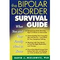 The Bipolar Disorder Survival Guide: What You and Your Family Need to Know