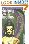 Shopping for Buddhas...