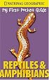 My First Pocket Guide Reptiles and Amphibians (NG My First Pocket Guides)