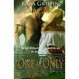 One & Only ~ Kara Griffin