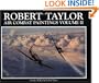 Robert Taylor: Air Combat Paintings (Air Combat Paintings of Robert Taylor)
