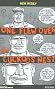 One Flew over the Cuckoo's Nest One Flew over the Cuckoo's Nest