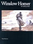 Winslow Homer in England