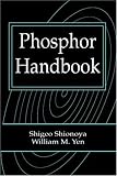 Phosphor Handbook (Laser & Optical Science & Technology Series)