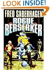 Rogue Berserker (Berserker Series)