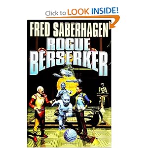 Rogue Berserker Fred Saberhagen