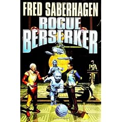 Rogue Berserker (Berserker Series)