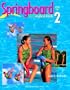 Springboard 2: Student Book (Bk.2)
