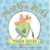 Martha Moth Makes Socks