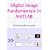 Digital Image Fundamentals in MATLAB