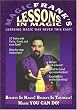 MagicFrank's Lessons in Magic - Magic YOU CAN DO!