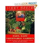 Jerry Baker's Fast, Easy Vegetable Garden by Jerry Baker