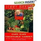 Jerry Baker's Fast, Easy Vegetable Garden by  Jerry Baker