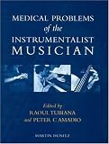 Medical Problems of the Instrumentalist Musician 