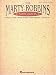 The Marty Robbins Songbook The Marty Robbins Songbook