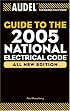 Audel Guide to the 2005 National Electrical Code