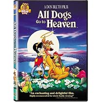 All Dogs Go to Heaven