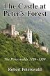 The Castle at Peter's Forest: The Peterswalds 115-1350