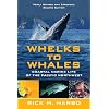 Whelks to Whales,  Revised Second Edition: Coastal Marine Life of the Pacific Northwest
