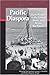 Pacific Diaspora: Island Peoples in the United States and Across the Pacific