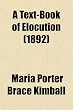 A Text-Book of Elocution
