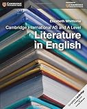 Literature in English for Cambridge International AS & A Level