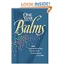 The One Year Book of Psalms: 365 Inspirational Readings From One of the Best-Loved Books of the Bible